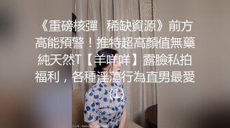 ✅稀缺资源✅孕妇最疯狂 - 初孕孕妇超空虚 主动求操随意内射 应该不会再怀孕吧？