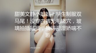 女性私密保健中医养生spa男技师给美少妇推油，骚妇淫荡摸着摸着JB.无套爆草口爆