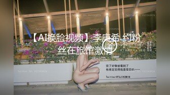 民宿酒店超近视角偷拍学生情侣放暑假开房啪啪还挺轻车熟路的