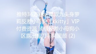 绝版大美臀鲍鱼CB主播（cutie_anna）啪啪啪大秀【13v】2 (1)