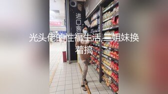 顶级车模场，大长腿，明星脸，极品女神闪亮登场，花式爆操精彩