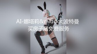 【马玉X】七月最新泄密！兰州的小骚骚母狗原档泄密流出，和男友日常的吃鸡啪啪自拍，技术不错，男友爽上天啦