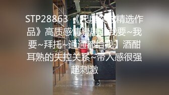 [MP4/ 2.11G] 居家摄像头破解眼镜哥这回鸡巴终于硬了一回可以大干一场了