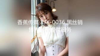 极品御姐【赵韩樱子】合集风骚御姐双插菊花大秀【22v】 (2)