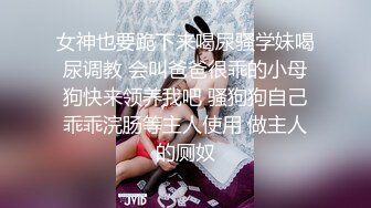 婚纱店操萝莉音小妹,休学大学生眼镜妹返场