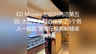 [完整版上集] 高中生小鲜肉爱上保安小哥哥的大粗屌,天天都要无套内射