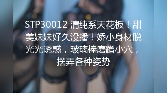 嫩妹 熟女自慰抽插喷水【小三仙女】无套啪啪操翻天【100v】 (22)